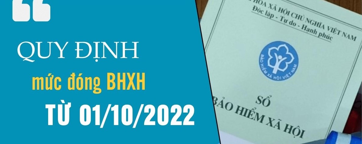 Mức đóng bảo hiểm xã hội bắt buộc, BHTN, BHYT của người Trang Chủ Nhà Cái King88 Tặng 8.888K từ ngày 01/10/2022